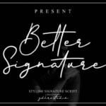 Beautiful Better Signature Font