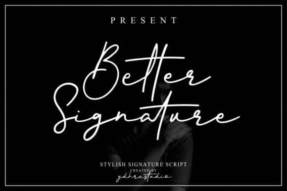 Beautiful Better Signature Font