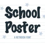 Featured image for School Poster Font by Little Nolia Graphics · Creative Fabrica
