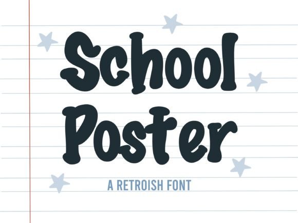 Featured image for School Poster Font by Little Nolia Graphics · Creative Fabrica