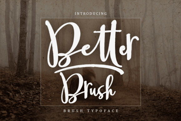 Featured image for Better Brush Font by Artisans · Creative Fabrica