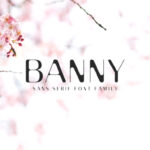 Featured image for Banny Sans Serif Family Font by creativetacos